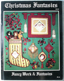 Christmas Fantasies, Fancy Work & Fantasies