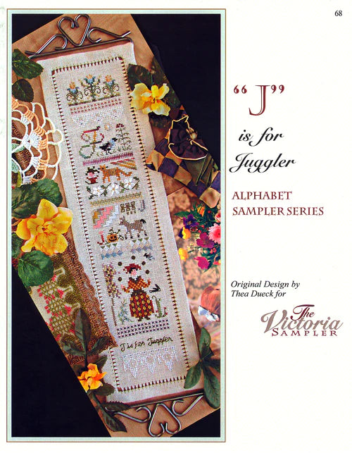"J" is for Juggler Alphabet Sampler Series, The Victoria Sampler