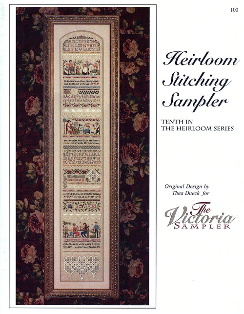 Heirloom Stitching Sampler-Tenth in the Heirloom Series, The Victoria Sampler
