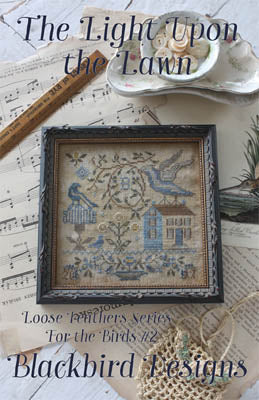 The Light Upon the Lawn, Loose Feathers Series For the Birds #2, Blackbird Designs