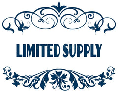 **Limited Supply**