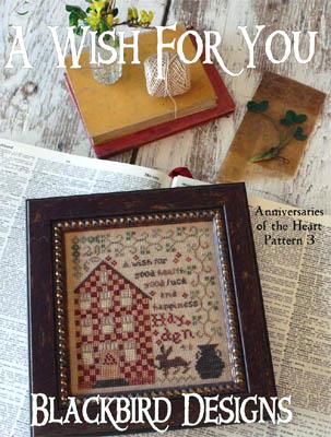 A Wish For You, Anniversaries of the Heart Pattern 3, Blackbird Designs