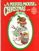 A Merry-Mouse Christmas, Designs by Gloria & Pat