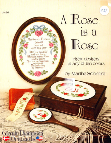 A Rose is a Rose, Martha Schmidt