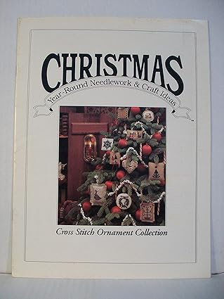 Christmas Year-Round Needlework & Craft Ideas