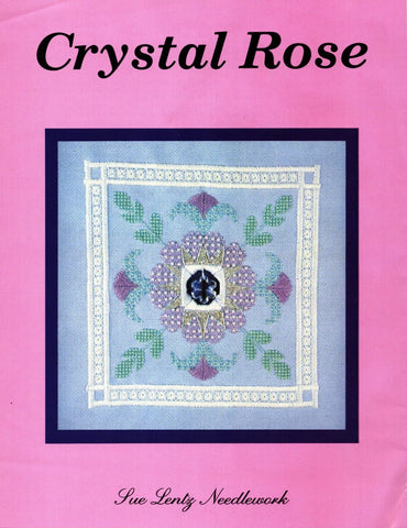 Crystal Rose Hardanger Pattern, Sue Lentz Needlework