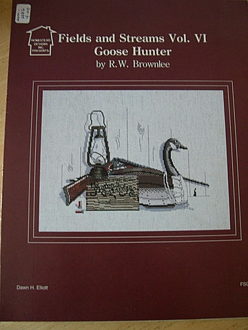 Fields and Streams Vol VI Goose Hunter, Homestead Designs