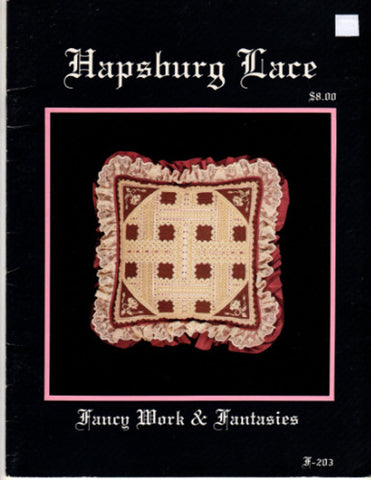 Hapsburg Lace, Fancy Work & Fantasies