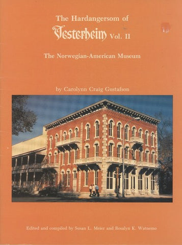 The Hardangersom of Vesterheim Vol II by Carolynn Craig Gustafson