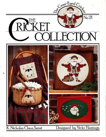 K. Nicholas Claus, Saint, The Cricket Collection