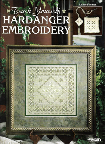 Teach Yourself Hardanger Embroidery, Leisure Arts