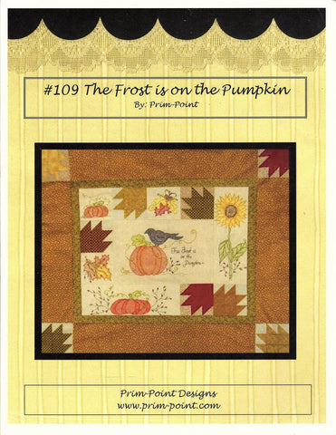 The Frost in on the Pumpkin #109, Prim-Point
