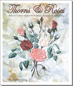 Thorns & Roses by Debbie Kelley, EdMar