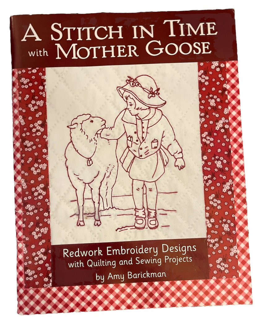 A Stitch in Time with Mother Goose by Amy Barickman