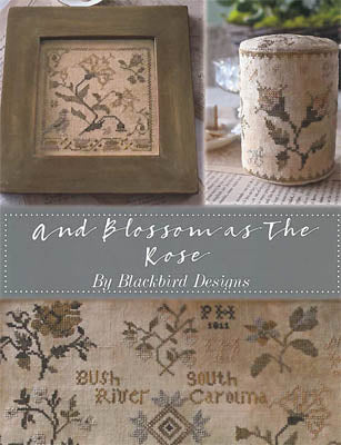 And Blossom as The Rose, Blackbird Designs