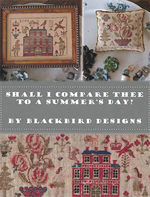 Shall I Compare Thee to A Summer's Day? Blackbird Designs