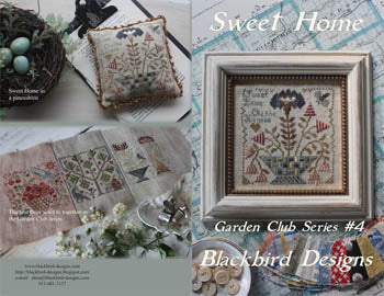 Sweet Home, Garden Club Series #4, Blackbird Designs