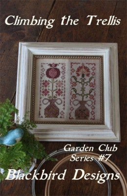 Climbing the Trellis, Garden Club Series #7, Blackbird Designs